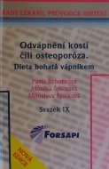 Odvápnění kostí čili osteoporóza. Dieta bohatá vápnikem