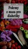 Pokrmy z masa pro diabetiky