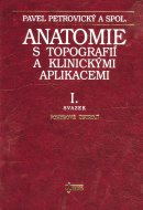 Anatomie s topografií I