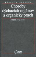 Choroby dýchacích orgánov a organický prach