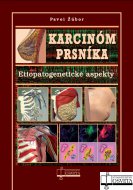 Karcinóm prsníka. Etiopatogenetické aspekty