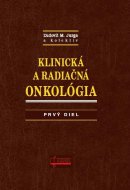 Klinická a radiačná onkológia 1. + 2. diel
