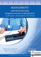 Manažment ošetrovateľskej starostlivosti o pacientov s vybranými chronickými chorobami