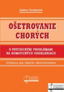 Ošetrovanie chorých s psychickými problémami na somatických oddeleniach