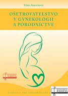 Ošetrovateľstvo v gynekológii a pôrodníctve cena 