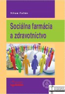 Sociálna farmácia a zdravotníctvo