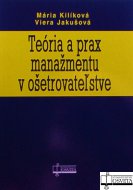 Teória a prax manažmentu v ošetrovateľstve