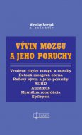 Vývin mozgu a jeho poruchy