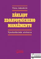 Základy zdravotníckeho manažmentu