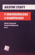 Akutní stavy v endokrinologii a diabetologii