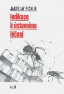 Indikace k ústavnímu léčení