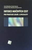 Infekce močových cest pro praktické lékaře a specialisty (+ CD)