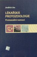 Lékařská protozoologie. Protozoální nemoci