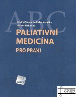 Paliativní medicína pro praxi, 2. vyd.