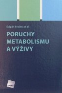 Poruchy metabolismu a výživy