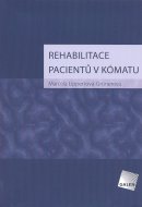 Rehabilitace pacientů v kómatu