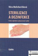 Sterilizace a dezinfekce