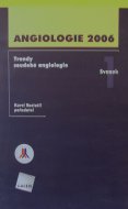 Trendy soudobé angiologie - angiologie 2006, svazek 1 