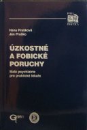 Úzkostné a fobické poruchy