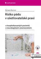 Riziko pádu v ošetřovatelské praxi