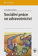 Sociální práce ve zdravotnictví