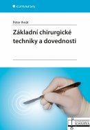 Základní chirurgické techniky a dovednosti