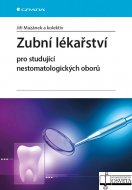 Zubní lékařství pro studující nestomatologických oborů