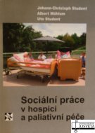 Sociální práce v hospici a paliativní péče