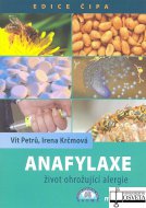Anafylaxe. Život ohrožující alergie