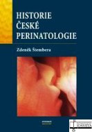 Historie české perinatologie