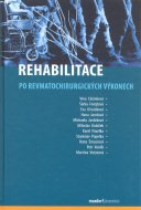 Rehabilitace po revmatochirurgických výkonech