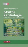 Akutní kardiologie - 2. vydanie