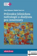 Průvodce klinickou nefrologií a dialýzou pro internisty