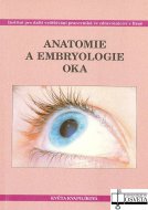 Anatomie a a embryologie oka