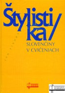 Štylistika slovenčiny v cvičeniach