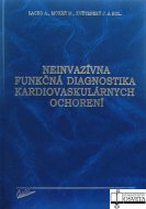 Neinvazívna funkčná diagnostika kardiovaskulárnych ochorení