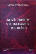 Nové trendy v nukleárnej medicíne