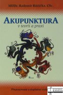 Akupunktura v teorii a praxi