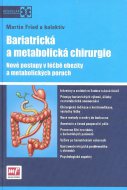 Bariatrická a metabolická chirurgie
