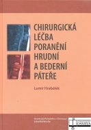Chirurgická léčba poranění hrudní a bederní páteře