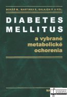 Diabetes mellitus a vybrané metabolické ochorenia