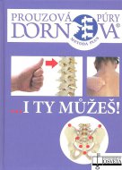 Dornova metoda. I ty můžeš