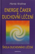 Energie čaker a duchovní léčení