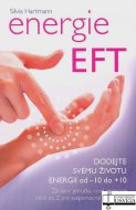 Energie EFT. Nabijte svůj život od -10 do +10