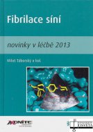 Fibrilace síní – novinky v léčbě 2013