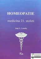 Homeopatie – medicína 21. století
