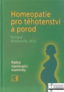 Homeopatie pro těhotenství a porod