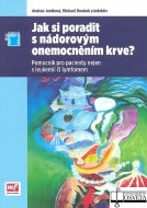 Jak si poradit s nádorovým onemocněním krve