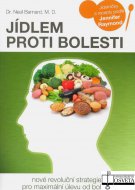 Jídlem proti bolesti. Nová revoluční strategie pro maximální úlevu od bolesti
