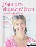 Jóga pro skutečný život: metoda kundaliní
